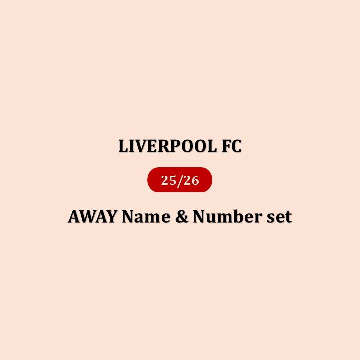 25/26 Liverpool FC Away English Premier League Name & Number set Official