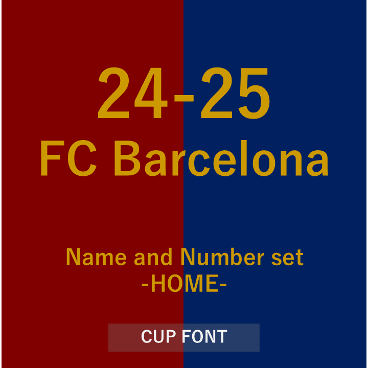 24-25 FC Barcelona Home Name and Number set HOME CUP FONT