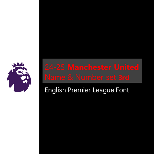 24-25 Manchester United 3rd English Premier League Font