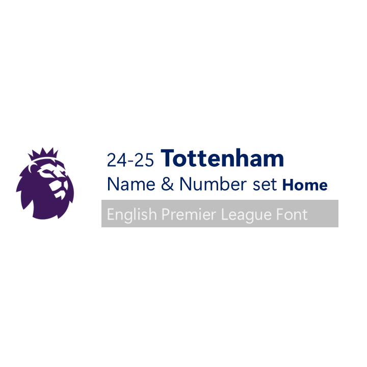 24-25 Tottenham Home Engalsi Premier League Font