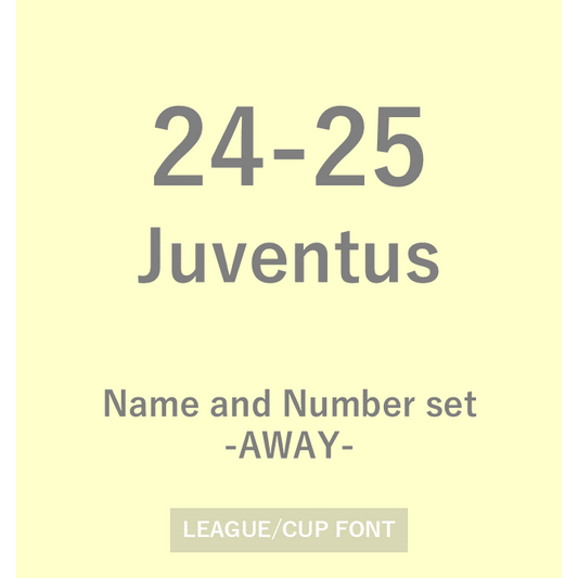 [Pre-Order] 24-25 Juventus Away League Font