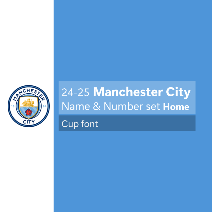 24-25 Manchester City Home Cup Font