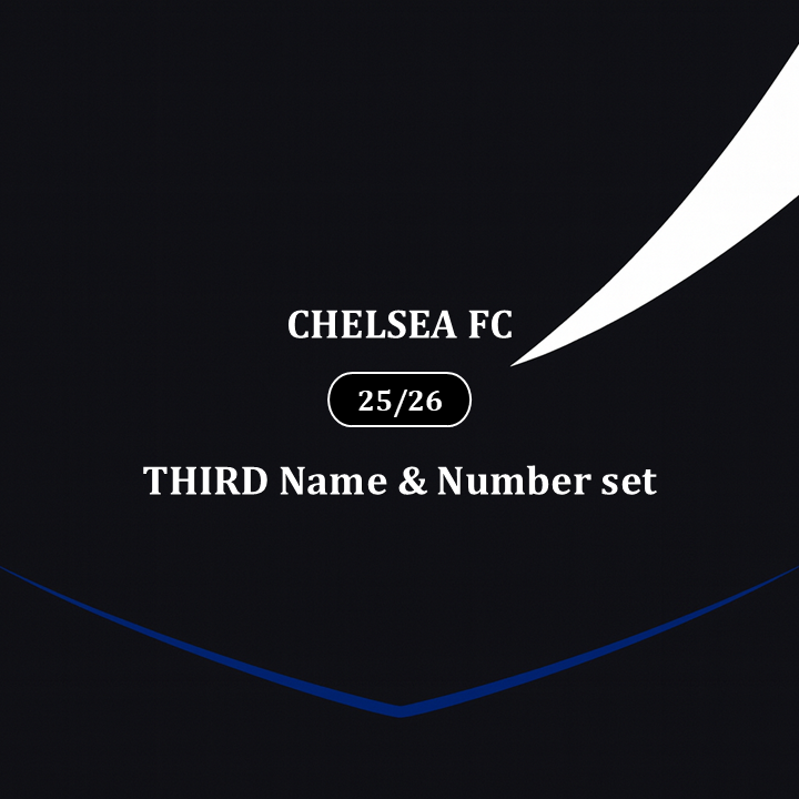 Official 25/26 Chelsea 3rd English Premier League Name and Number set